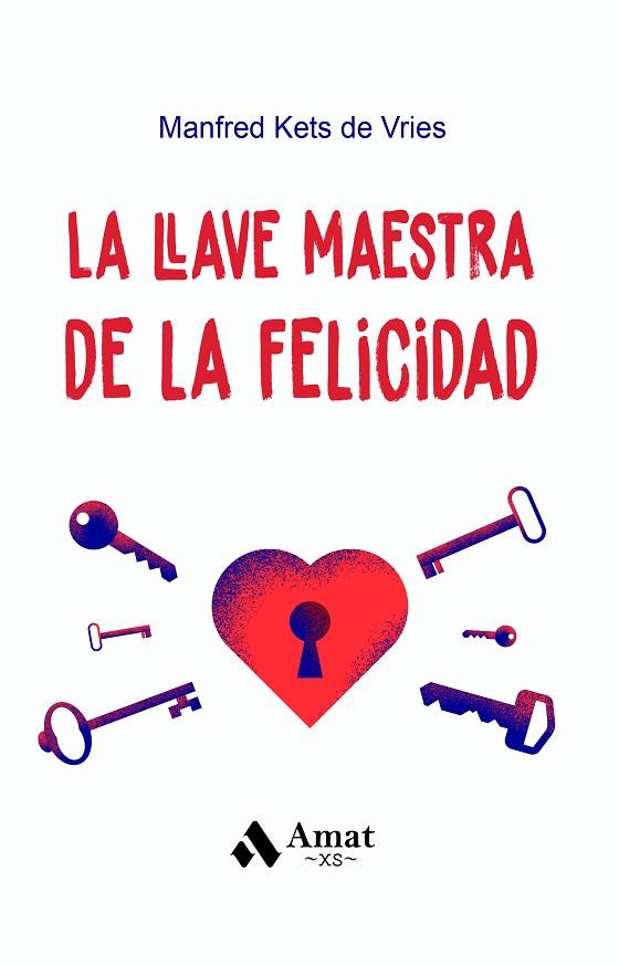 LA LLAVE MAESTRA DE LA FELICIDAD. BOLSILLO | 9788419341730 | KETS DE VRIES, MANFRED | Llibres Parcir | Llibreria Parcir | Llibreria online de Manresa | Comprar llibres en català i castellà online