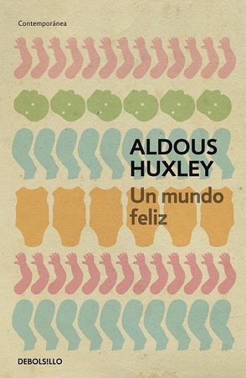 UN MUNDO FELIZ debolsillo | 9788497594257 | HUXLEY ALDOUS | Llibres Parcir | Llibreria Parcir | Llibreria online de Manresa | Comprar llibres en català i castellà online