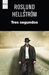 Tres segundos | 9788490061510 | HELLSTRÖM, BÖRGE/ROSLUND, ANDERS | Llibres Parcir | Llibreria Parcir | Llibreria online de Manresa | Comprar llibres en català i castellà online