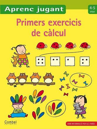 PRIMERS EXERCICIS DE CÀLCUL 4-5 ANYS | 9788498257137 | VARIOS AUTORES | Llibres Parcir | Llibreria Parcir | Llibreria online de Manresa | Comprar llibres en català i castellà online