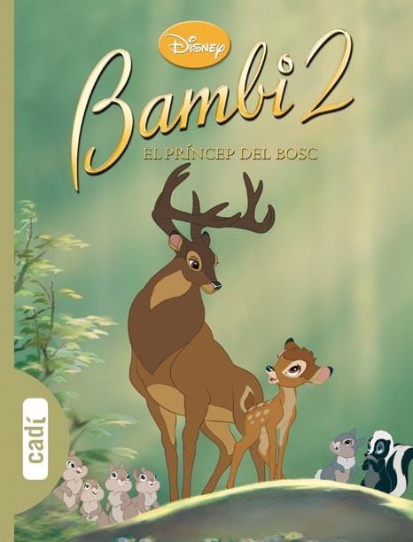 BAMBI 2. EL PRÍNCEP DEL BOSC | 9788447410286 | WALT DISNEY COMPANY | Llibres Parcir | Llibreria Parcir | Llibreria online de Manresa | Comprar llibres en català i castellà online