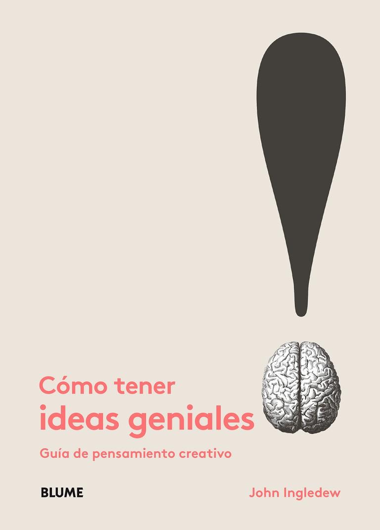 CÓMO TENER IDEAS GENIALES | 9788498018684 | INGLEDEW, JOHN | Llibres Parcir | Llibreria Parcir | Llibreria online de Manresa | Comprar llibres en català i castellà online