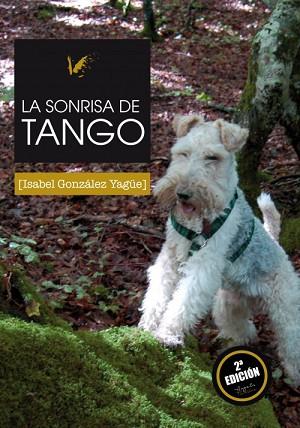 SONRISA DE TANGO | PODI117383 | GONZÁLEZ YAGÜE  ISABEL | Llibres Parcir | Llibreria Parcir | Llibreria online de Manresa | Comprar llibres en català i castellà online