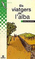 ELS VIATGERS DE L'ALBA | 9788424695675 | PALOMERAS | Llibres Parcir | Llibreria Parcir | Llibreria online de Manresa | Comprar llibres en català i castellà online