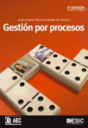 Gestión por procesos | 9788473568548 | Pérez Fernández de Velasco, Jose Antonio | Llibres Parcir | Llibreria Parcir | Llibreria online de Manresa | Comprar llibres en català i castellà online