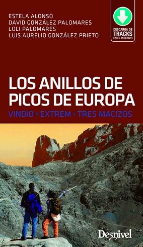 LOS ANILLOS DE PICOS DE EUROPA | 9788498294262 | GONZÁLEZ PRIETO, LUIS AURELIO/ALONSO GONZÁLEZ, ESTELA/PALOMARES GONZÁLEZ, Mª DOLORES/GONZÁLEZ PALOMA | Llibres Parcir | Llibreria Parcir | Llibreria online de Manresa | Comprar llibres en català i castellà online