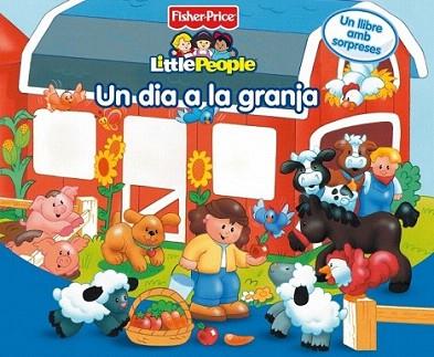 UN DIA A LA GRANJA | 9788448818289 | FISHER PRICE | Llibres Parcir | Llibreria Parcir | Llibreria online de Manresa | Comprar llibres en català i castellà online