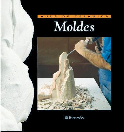 MOLDES AULA CERAMICA | 9788434222175 | Llibres Parcir | Llibreria Parcir | Llibreria online de Manresa | Comprar llibres en català i castellà online