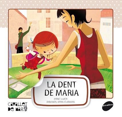 LA DENT DE MARIA (LLETRA PAL) | 9788415095545 | LLUCH GIRBÉS, ENRIC | Llibres Parcir | Librería Parcir | Librería online de Manresa | Comprar libros en catalán y castellano online