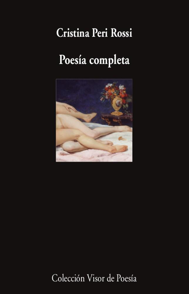 POESÍA COMPLETA | 9788498954500 | PERI ROSSI, CRISTINA | Llibres Parcir | Llibreria Parcir | Llibreria online de Manresa | Comprar llibres en català i castellà online