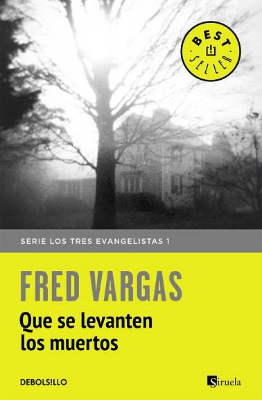 QUE SE LEVANTEN LOS MUERTOS (LOS TRES EVANGELISTAS 1) | 9788466331128 | VARGAS,FRED | Llibres Parcir | Llibreria Parcir | Llibreria online de Manresa | Comprar llibres en català i castellà online