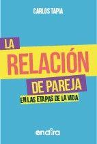 RELACION DE PAREJA. EL AMOR ES EVOLUCIÓN | PODI137083 | TAPIA  CARLOS | Llibres Parcir | Llibreria Parcir | Llibreria online de Manresa | Comprar llibres en català i castellà online