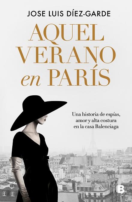 AQUEL VERANO EN PARÍS | 9788466676397 | DÍEZ-GARDE, JOSE LUIS | Llibres Parcir | Llibreria Parcir | Llibreria online de Manresa | Comprar llibres en català i castellà online