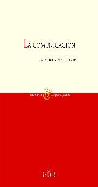 LA COMUNICACION | 9788424927394 | ESCANDELL VIDAL MARIA VICTORIA | Llibres Parcir | Llibreria Parcir | Llibreria online de Manresa | Comprar llibres en català i castellà online