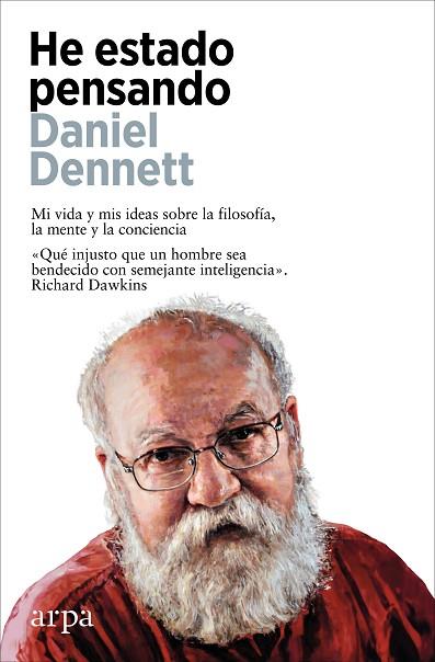 HE ESTADO PENSANDO | 9788410313125 | DENNETT, DANIEL | Llibres Parcir | Llibreria Parcir | Llibreria online de Manresa | Comprar llibres en català i castellà online