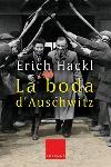 LA BODA D AUSCHWITZ | 9788466405386 | HACKL | Llibres Parcir | Librería Parcir | Librería online de Manresa | Comprar libros en catalán y castellano online