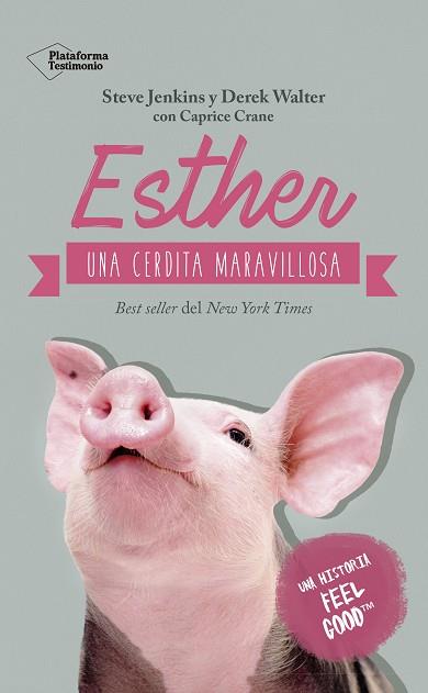 ESTHER, UNA CERDITA MARAVILLOSA | 9788417002510 | JENKINS, STEVE/WALTER, DEREK | Llibres Parcir | Llibreria Parcir | Llibreria online de Manresa | Comprar llibres en català i castellà online