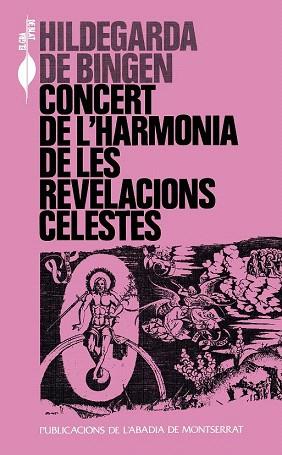 CONCERT DE L?HARMONIA DE LES REVELACIONS CELESTES | 9788478268160 | BINGEN, HILDEGARDA DE | Llibres Parcir | Llibreria Parcir | Llibreria online de Manresa | Comprar llibres en català i castellà online