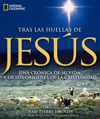 TRAS LAS HUELLAS DE JESÚS | 9788482986067 | ISBOUTS , JEAN-PIERRE | Llibres Parcir | Llibreria Parcir | Llibreria online de Manresa | Comprar llibres en català i castellà online