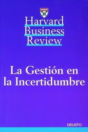 LA GESTION EN LA INCERTIDUMBRE | 9788423416806 | HARVARD BUSINESS | Llibres Parcir | Librería Parcir | Librería online de Manresa | Comprar libros en catalán y castellano online