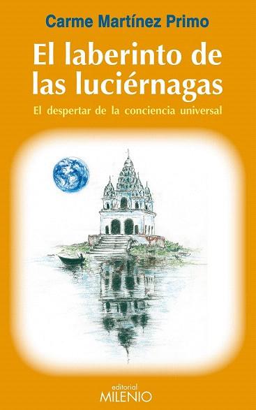 EL LABERINTO DE LAS LUCIÉRNAGAS | 9788497433792 | MARTÍNEZ PRIMO, CARME | Llibres Parcir | Llibreria Parcir | Llibreria online de Manresa | Comprar llibres en català i castellà online