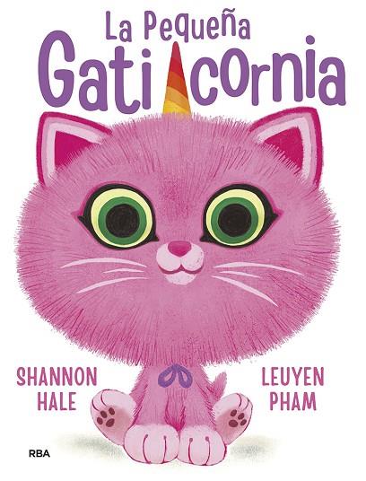 LA PEQUEÑA GATICORNIA | 9788427219410 | HALE SHANNON | Llibres Parcir | Llibreria Parcir | Llibreria online de Manresa | Comprar llibres en català i castellà online