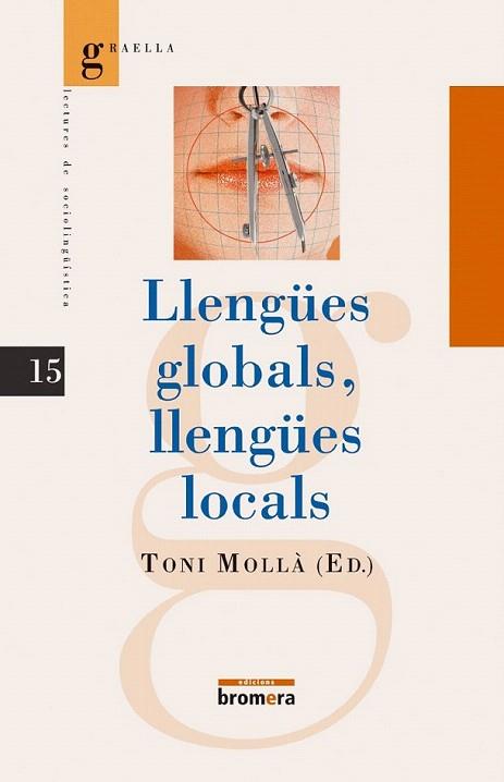 LLENGUES GLOBALS LLENGUES LOCALS | 9788476606643 | MOLLA | Llibres Parcir | Llibreria Parcir | Llibreria online de Manresa | Comprar llibres en català i castellà online