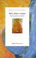 PARIR NEIXER CREIXER POSEM PARAULES A LES VIVENCIES | 9788498882919 | MIGJORN CASA DE NAIXAMENTS | Llibres Parcir | Llibreria Parcir | Llibreria online de Manresa | Comprar llibres en català i castellà online