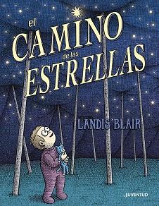 EL CAMINO DE LAS ESTRELLAS | 9788426149053 | BLAIR, LANDIS | Llibres Parcir | Llibreria Parcir | Llibreria online de Manresa | Comprar llibres en català i castellà online