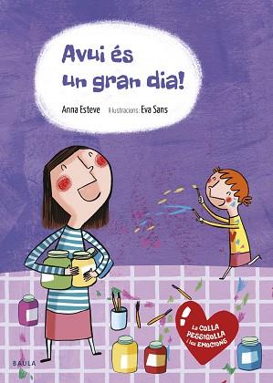 AVUI ÉS UN GRAN DIA! | 9788447936595 | ESTEVE RÁFOLS, ANNA | Llibres Parcir | Llibreria Parcir | Llibreria online de Manresa | Comprar llibres en català i castellà online