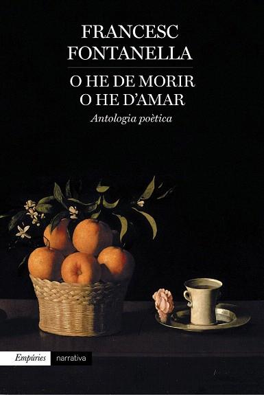 O HE DE MORIR O HE D'AMAR | 9788416367177 | FRANCESC FONTANELLA | Llibres Parcir | Llibreria Parcir | Llibreria online de Manresa | Comprar llibres en català i castellà online