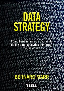 DATA STRATEGY | 9788416511211 | MARR, BERNARD | Llibres Parcir | Llibreria Parcir | Llibreria online de Manresa | Comprar llibres en català i castellà online