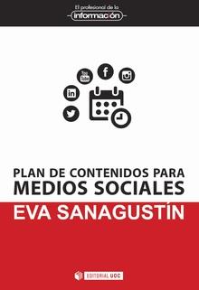 PLAN DE CONTENIDOS PARA MEDIOS SOCIALES | 9788490293492 | SANAGUSTíN, EVA | Llibres Parcir | Llibreria Parcir | Llibreria online de Manresa | Comprar llibres en català i castellà online