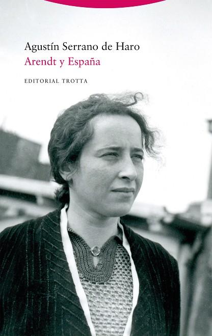 ARENDT Y ESPAÑA | 9788413641010 | SERRANO DE HARO, AGUSTÍN | Llibres Parcir | Llibreria Parcir | Llibreria online de Manresa | Comprar llibres en català i castellà online