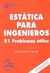 ESTATICA INGENIEROS | 9788415793700 | VALIENTE CANCHO, ANDRES | Llibres Parcir | Llibreria Parcir | Llibreria online de Manresa | Comprar llibres en català i castellà online