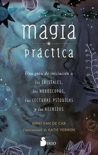 MAGIA PRÁCTICA | 9788419105257 | VAN DE CAR, NIKKI | Llibres Parcir | Llibreria Parcir | Llibreria online de Manresa | Comprar llibres en català i castellà online