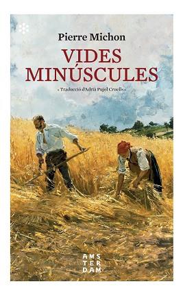 VIDES MINÚSCULES | 9788417918521 | MICHON, PIERRE | Llibres Parcir | Llibreria Parcir | Llibreria online de Manresa | Comprar llibres en català i castellà online