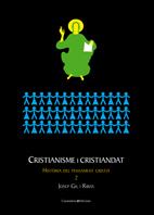 CRISTIANISME I CRISTIANDAT 2 HISTORIA PENSAMENT CRISTIA | 9788497915786 | GIL RIBAS | Llibres Parcir | Librería Parcir | Librería online de Manresa | Comprar libros en catalán y castellano online