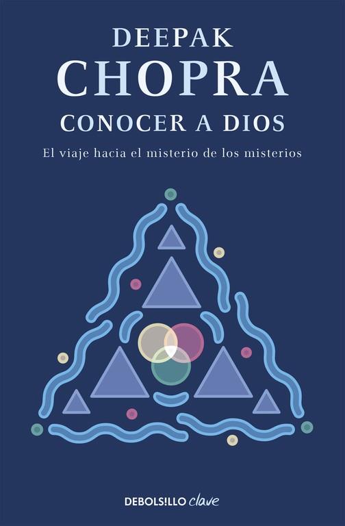 CONOCER A DIOS | 9788499083971 | CHOPRA,DEEPAK | Llibres Parcir | Llibreria Parcir | Llibreria online de Manresa | Comprar llibres en català i castellà online