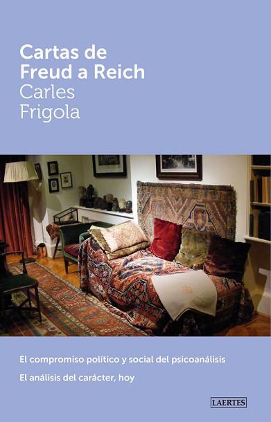 CARTAS DE FREUD A REICH | 9788416783038 | FRIGOLA SERRA, CARLES | Llibres Parcir | Llibreria Parcir | Llibreria online de Manresa | Comprar llibres en català i castellà online