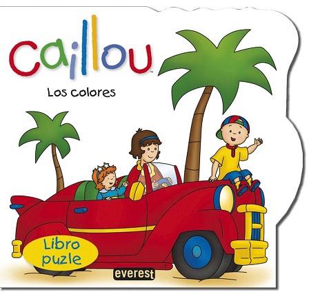 CAILLOU. LOS COLORES. LIBRO PUZLE | 9788444169767 | CHOUETTE PUBLISHING/SARAH MARGARET JOHANSON | Llibres Parcir | Llibreria Parcir | Llibreria online de Manresa | Comprar llibres en català i castellà online