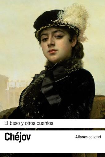 EL BESO Y OTROS CUENTOS | 9788491046998 | CHÉJOV, ANTÓN | Llibres Parcir | Llibreria Parcir | Llibreria online de Manresa | Comprar llibres en català i castellà online