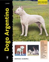 DOGO ARGENTINO COL, SERIE EXCELLENCE | 9788425513589 | JANISH | Llibres Parcir | Llibreria Parcir | Llibreria online de Manresa | Comprar llibres en català i castellà online