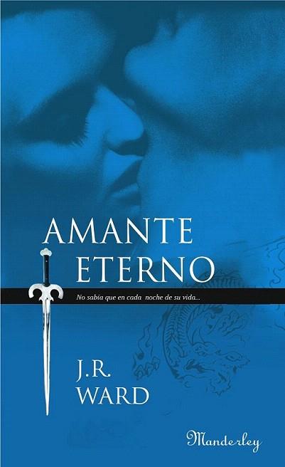 AMANTE ETERNO La Hermandad Daga Negra II | 9788483652015 | WARD J R | Llibres Parcir | Llibreria Parcir | Llibreria online de Manresa | Comprar llibres en català i castellà online