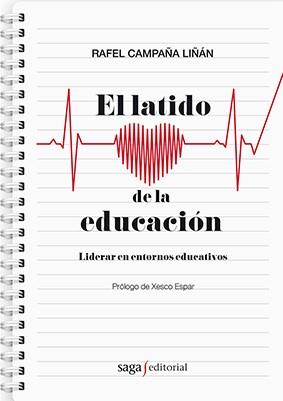 EL LATIDO DE LA EDUCACIÓN | 9788494273575 | CAMPAÑA LINÁN, RAFEL | Llibres Parcir | Llibreria Parcir | Llibreria online de Manresa | Comprar llibres en català i castellà online