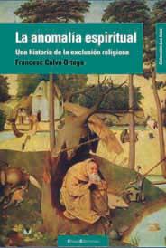 ANOMALÍA ESPIRITUAL | 9788496720152 | CALVO ORTEGA, FRANCESC | Llibres Parcir | Llibreria Parcir | Llibreria online de Manresa | Comprar llibres en català i castellà online