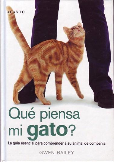 QUE PIENSA MI GATO | 9788495376374 | BAILEY | Llibres Parcir | Llibreria Parcir | Llibreria online de Manresa | Comprar llibres en català i castellà online