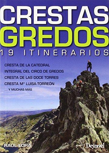 CRESTAS GREDOS.19 ITINERARIOS | 9788498293340 | LORA RAUL | Llibres Parcir | Llibreria Parcir | Llibreria online de Manresa | Comprar llibres en català i castellà online