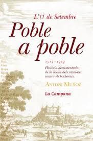 L'11 DE SETEMBRE POBLE A POBLE | 9788416457052 | MUÑOZ GONZÁLEZ, ANTONI | Llibres Parcir | Llibreria Parcir | Llibreria online de Manresa | Comprar llibres en català i castellà online