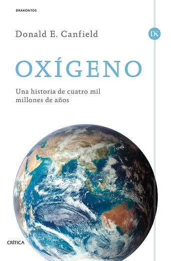 OXÍGENO | 9788498928150 | DONALD E. CANFIELD | Llibres Parcir | Llibreria Parcir | Llibreria online de Manresa | Comprar llibres en català i castellà online